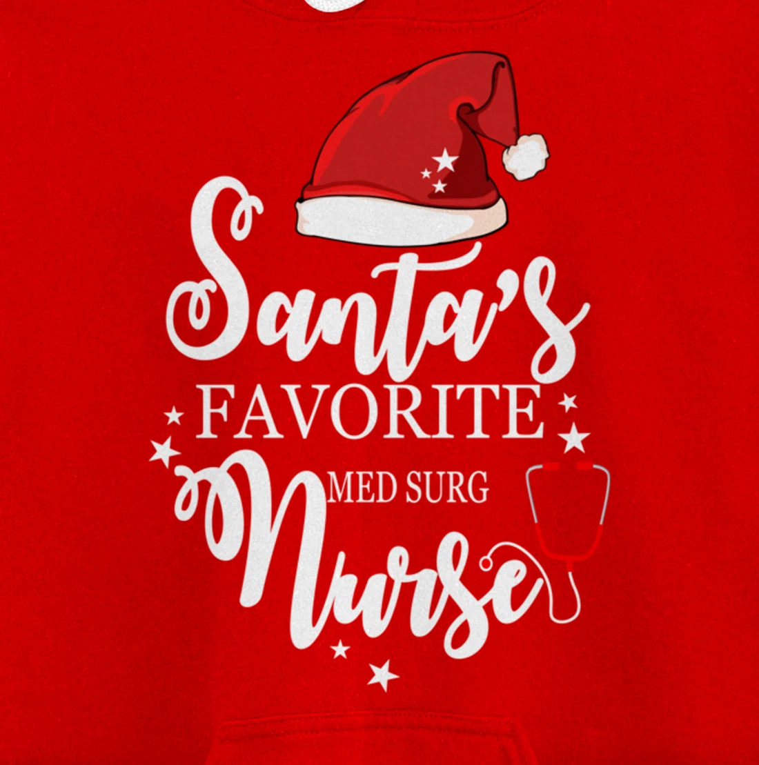 Santa Favorite Med Surg Nurse Outfit Funny Cute Pullover Hoodie