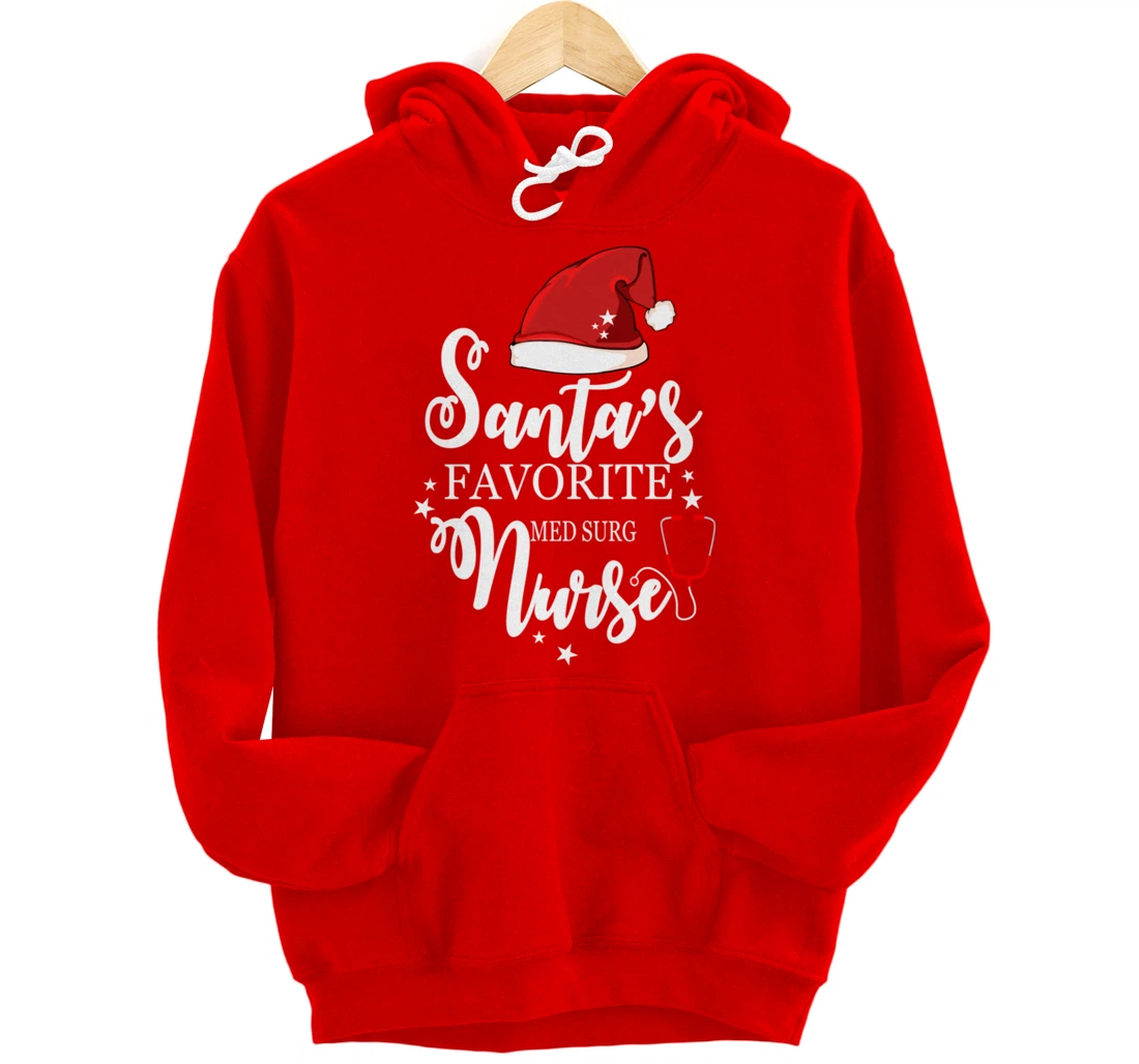 Santa Favorite Med Surg Nurse Outfit Funny Cute Pullover Hoodie