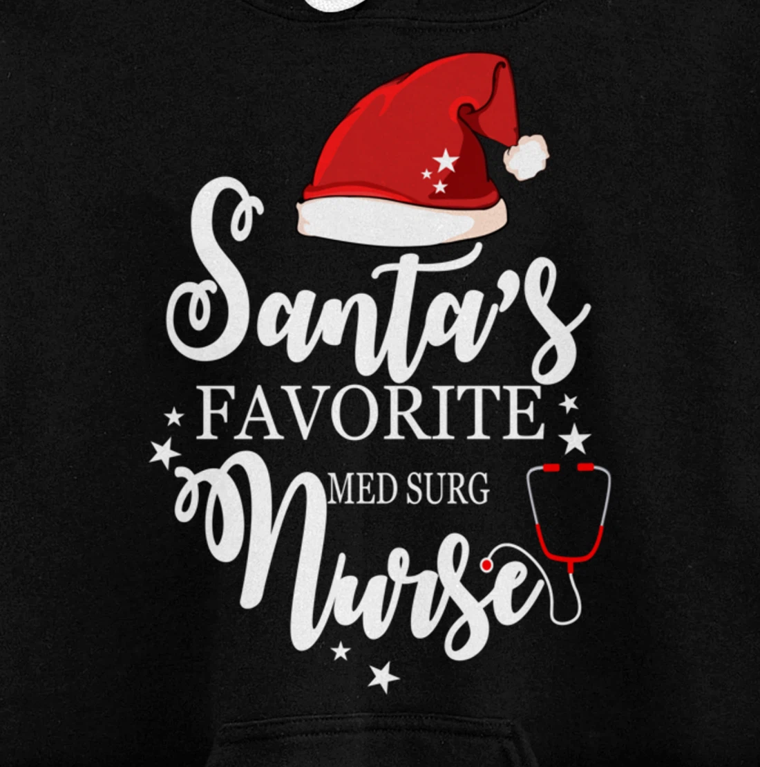 Santa Favorite Med Surg Nurse Outfit Funny Cute Pullover Hoodie
