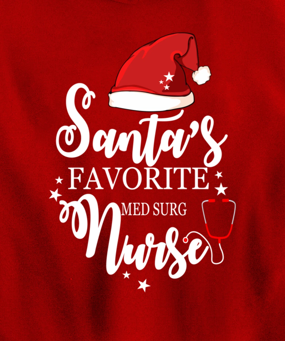 Santa Favorite Med Surg Nurse Outfit Funny Cute Pullover Hoodie