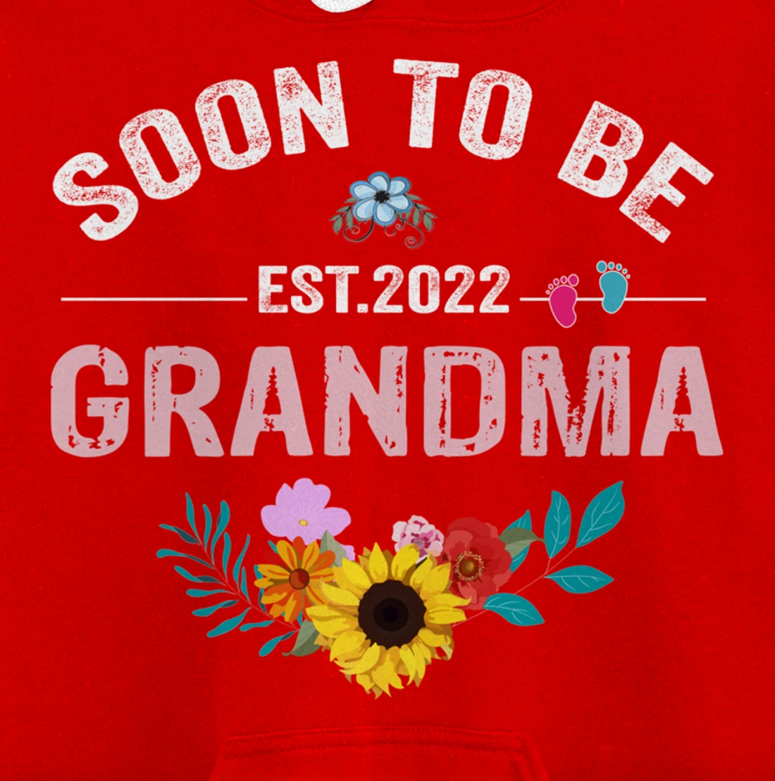 Soon To Be Grandma 2022 Promoted To Grandma Again Pullover Hoodie