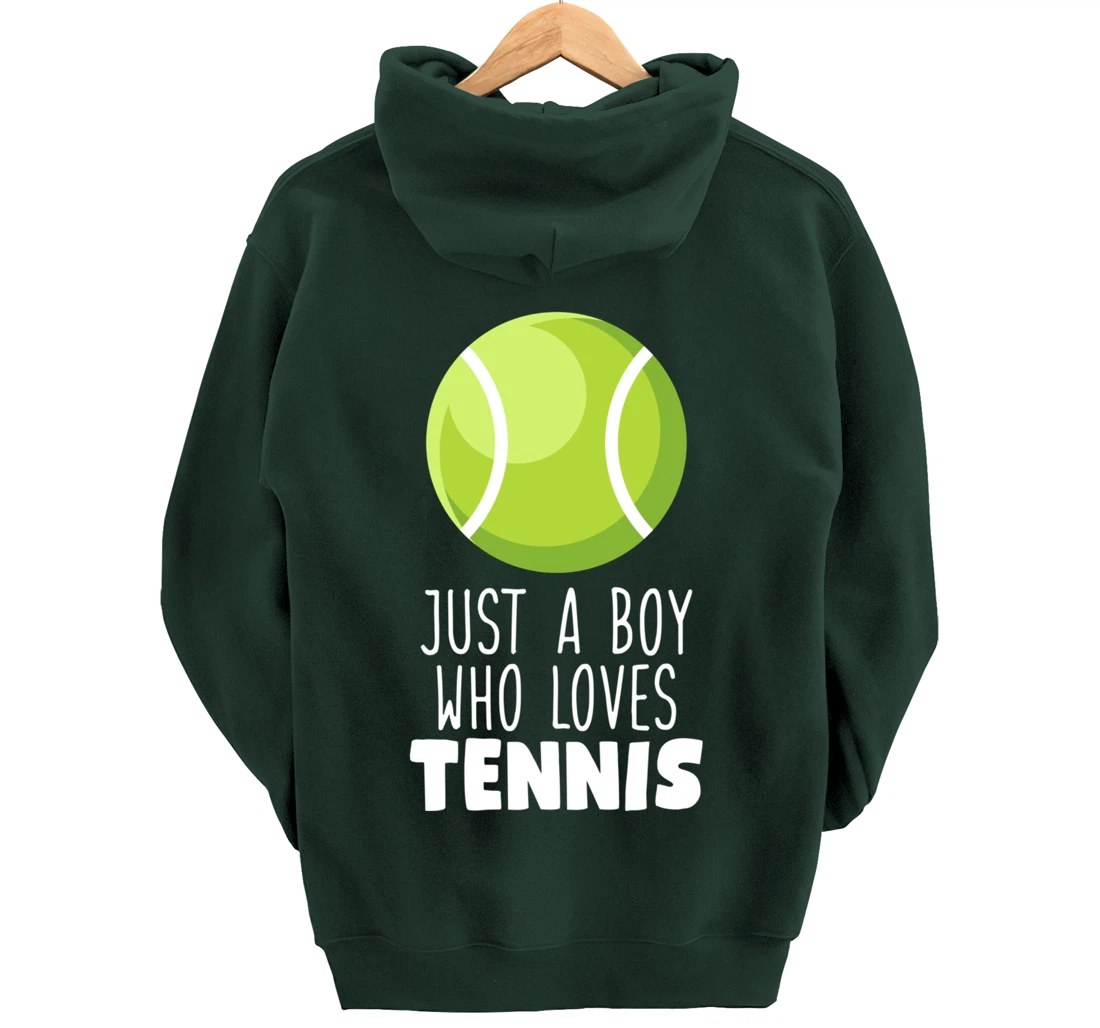 Just a Boy Who Loves Tennis Pullover Hoodie