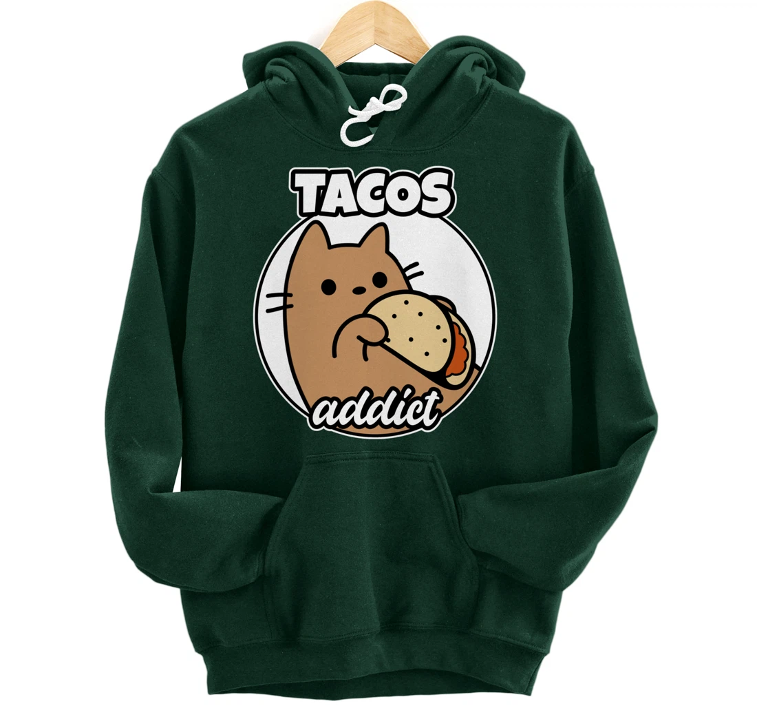 Tacos addict Cat Pullover Hoodie