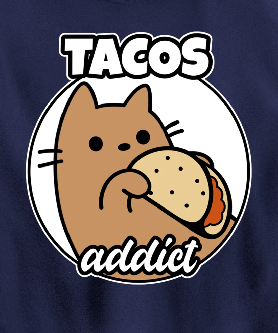Tacos addict Cat Pullover Hoodie