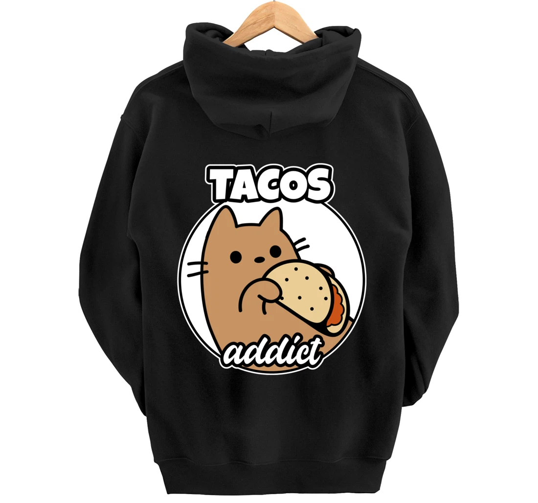 Tacos addict Cat Pullover Hoodie