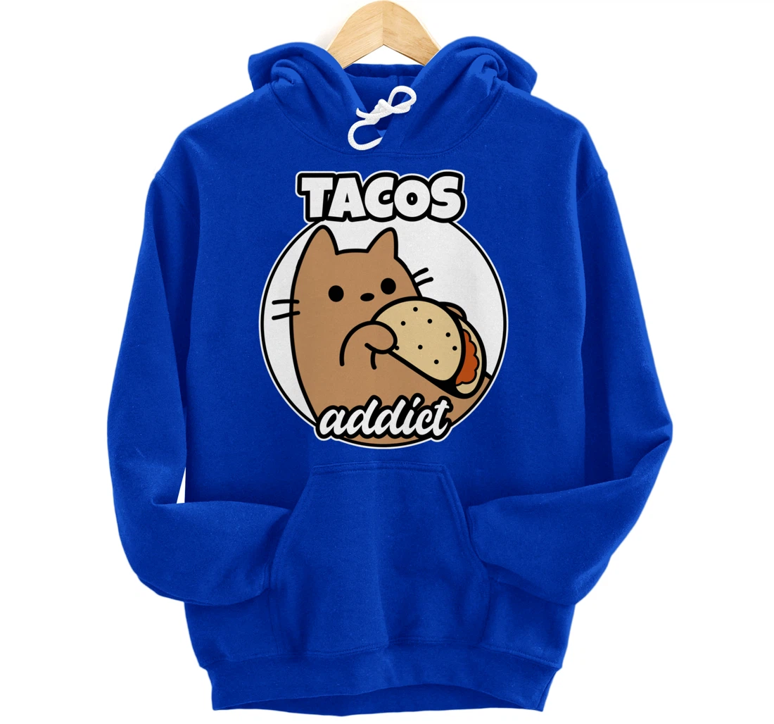 Tacos addict Cat Pullover Hoodie