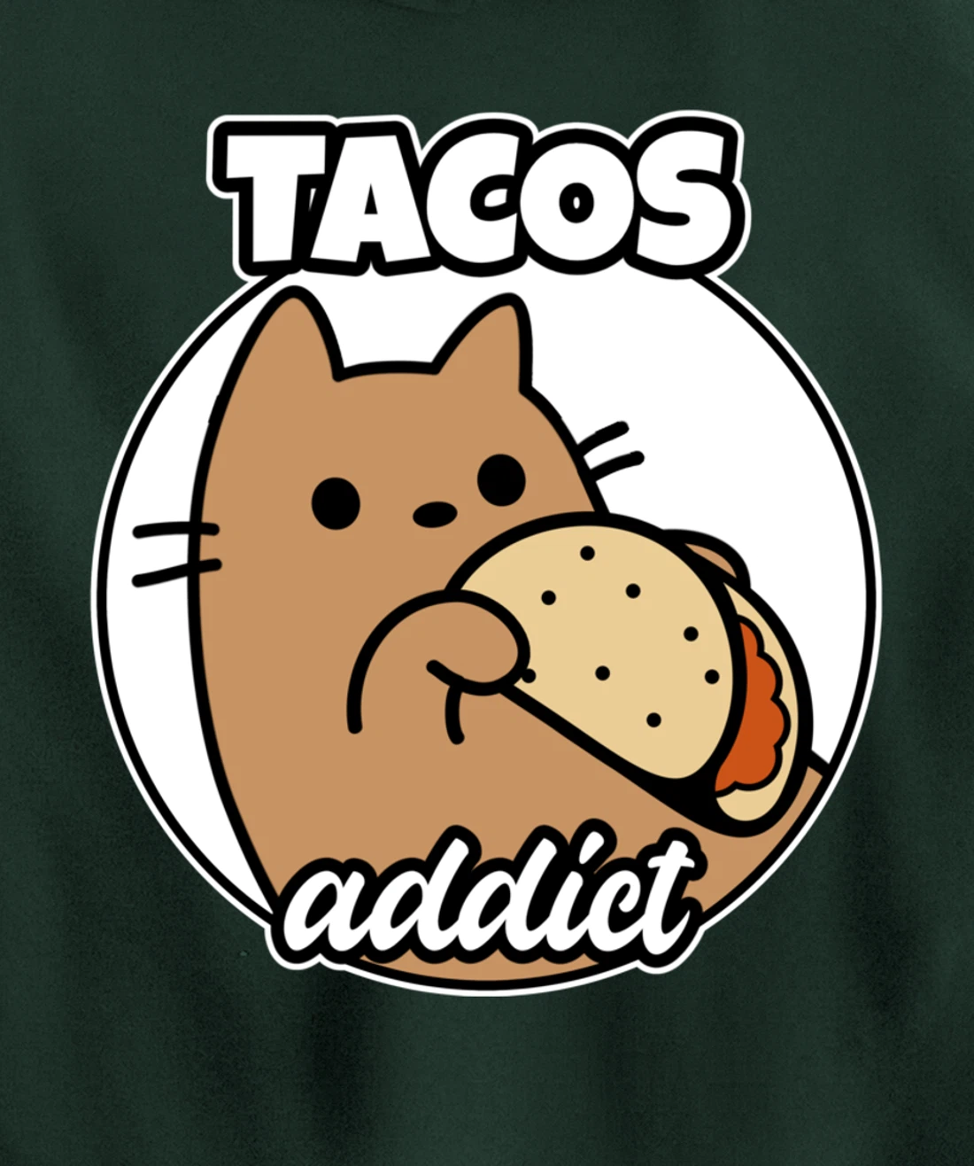 Tacos addict Cat Pullover Hoodie