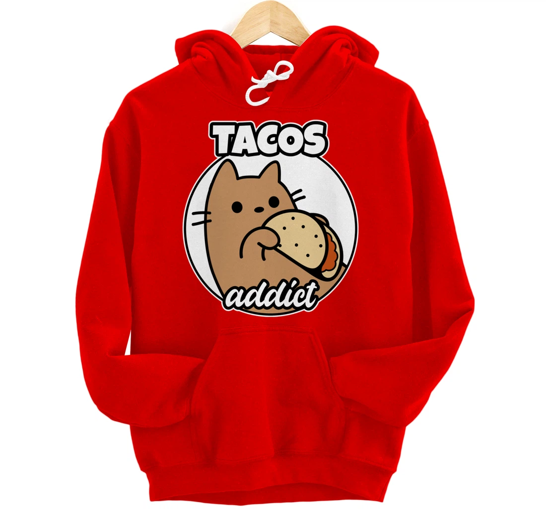 Tacos addict Cat Pullover Hoodie