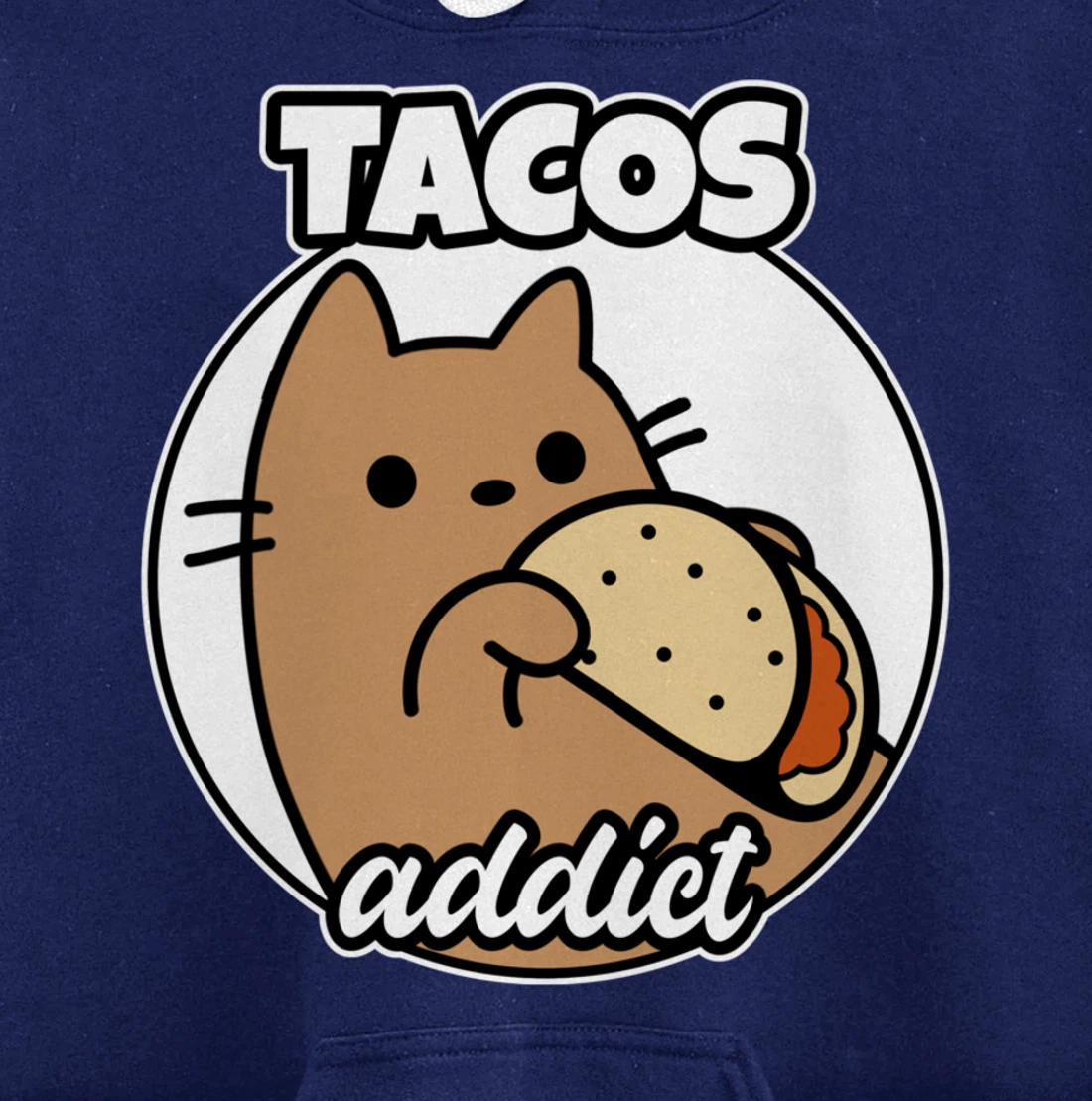 Tacos addict Cat Pullover Hoodie