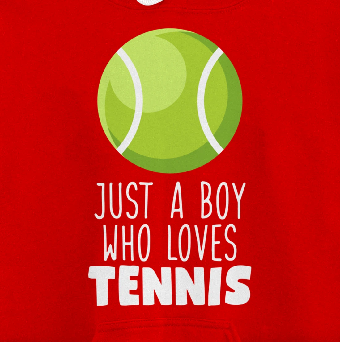 Just a Boy Who Loves Tennis Pullover Hoodie