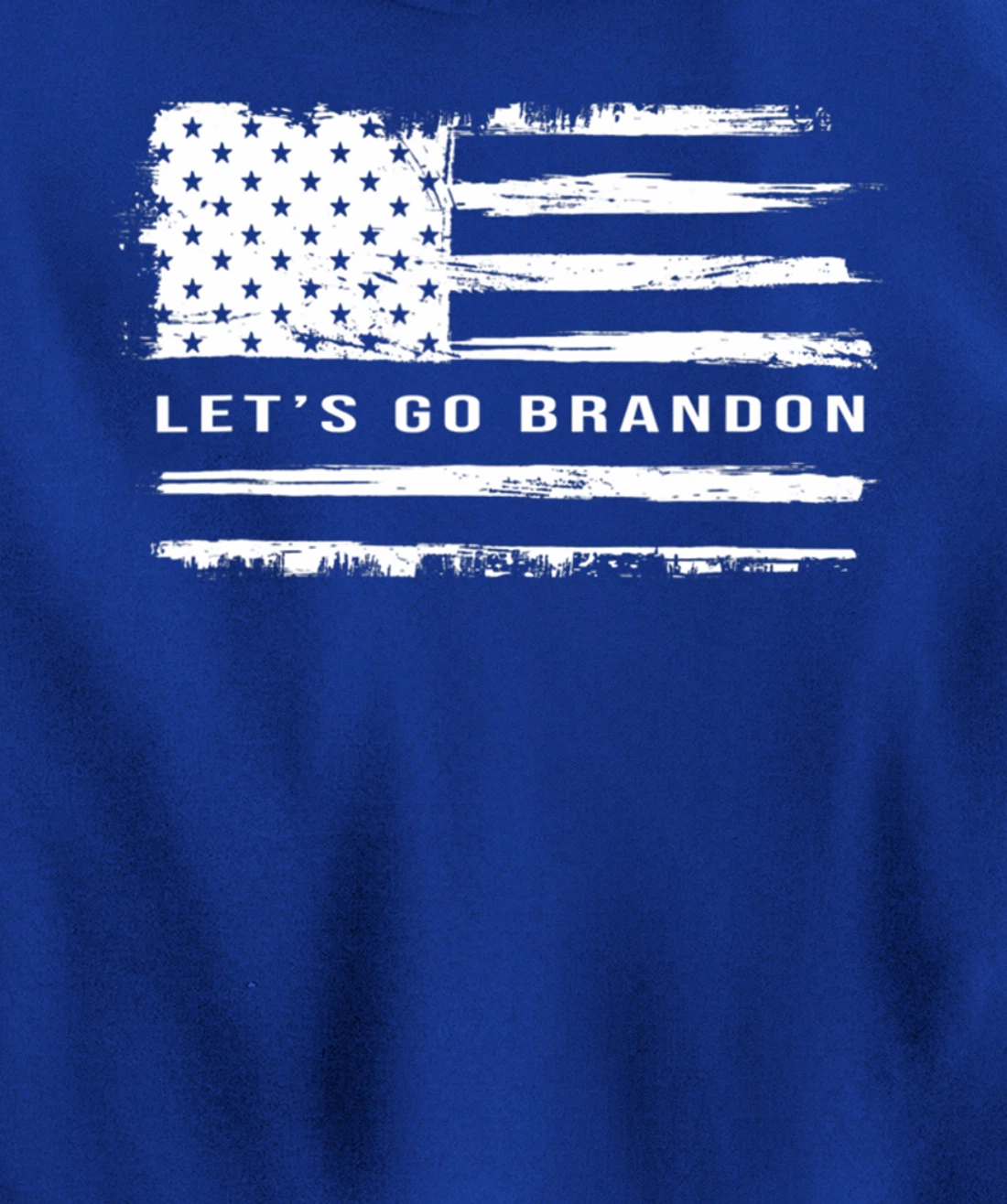 Let's go Brandon American Flag Meme Funny Gift Novelty Pullover Hoodie