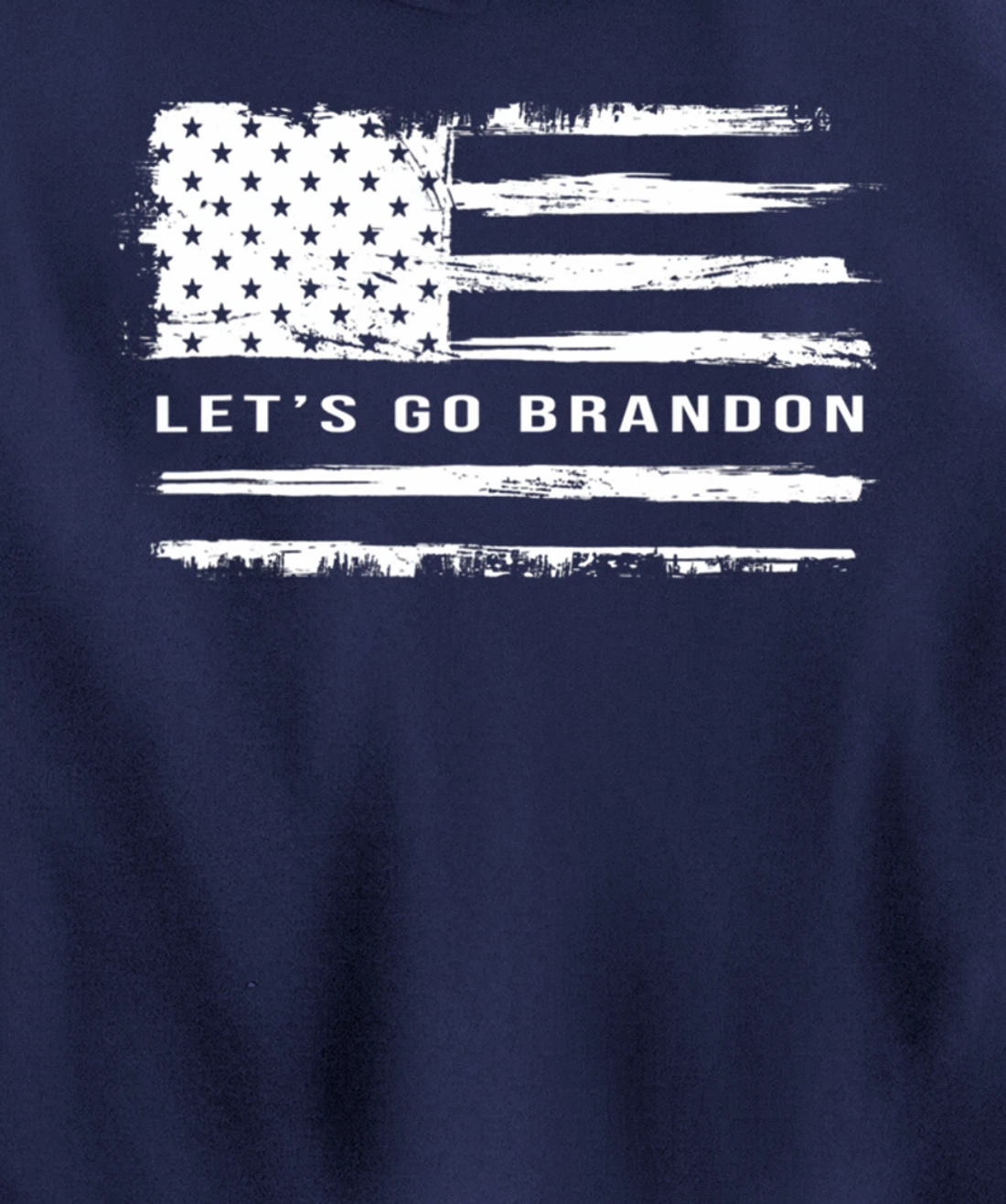 Let's go Brandon American Flag Meme Funny Gift Novelty Pullover Hoodie