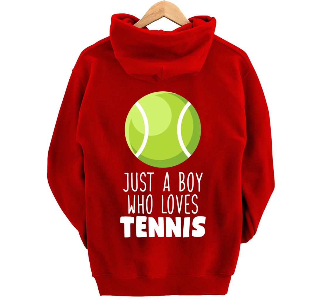 Just a Boy Who Loves Tennis Pullover Hoodie