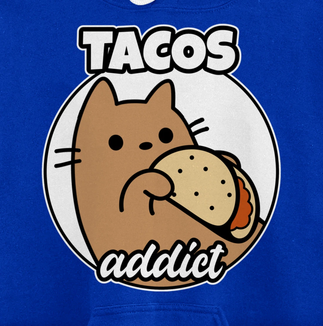 Tacos addict Cat Pullover Hoodie
