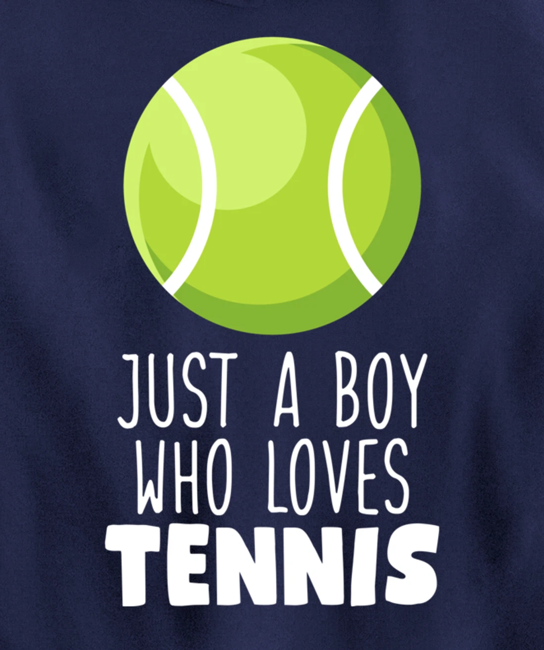 Just a Boy Who Loves Tennis Pullover Hoodie