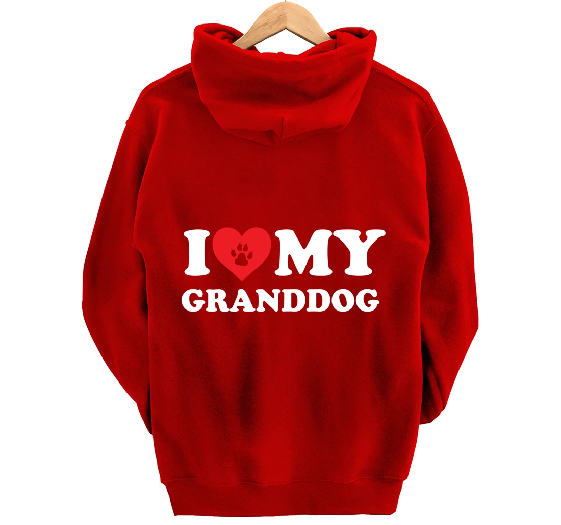 I Love Heart My Granddog Funny Dog Lover Pet Owner Pullover Hoodie