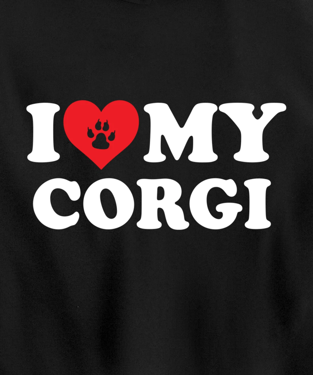 I Love Heart My Corgi Funny Dog Lover Pet Owner Pullover Hoodie
