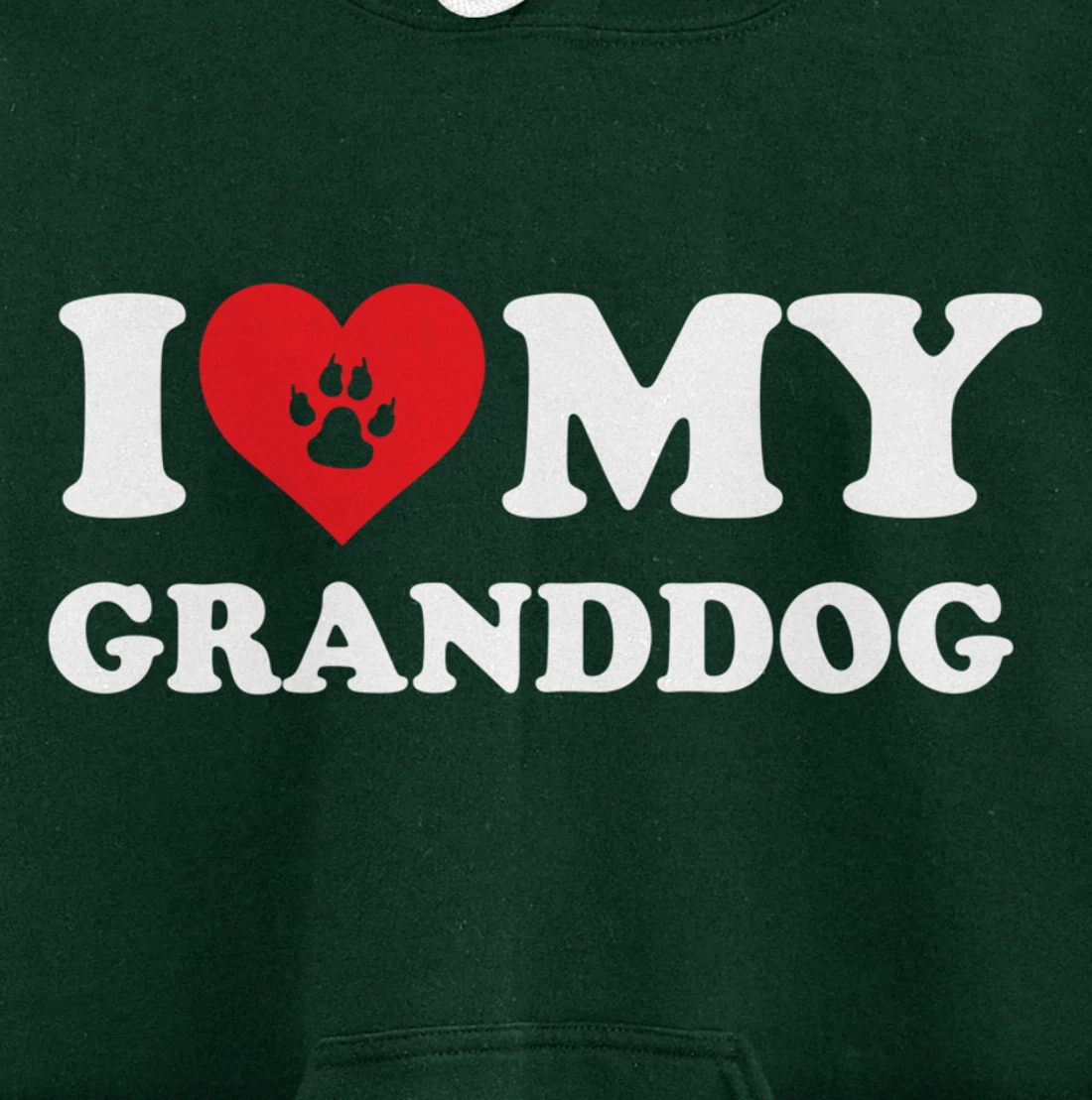 I Love Heart My Granddog Funny Dog Lover Pet Owner Pullover Hoodie