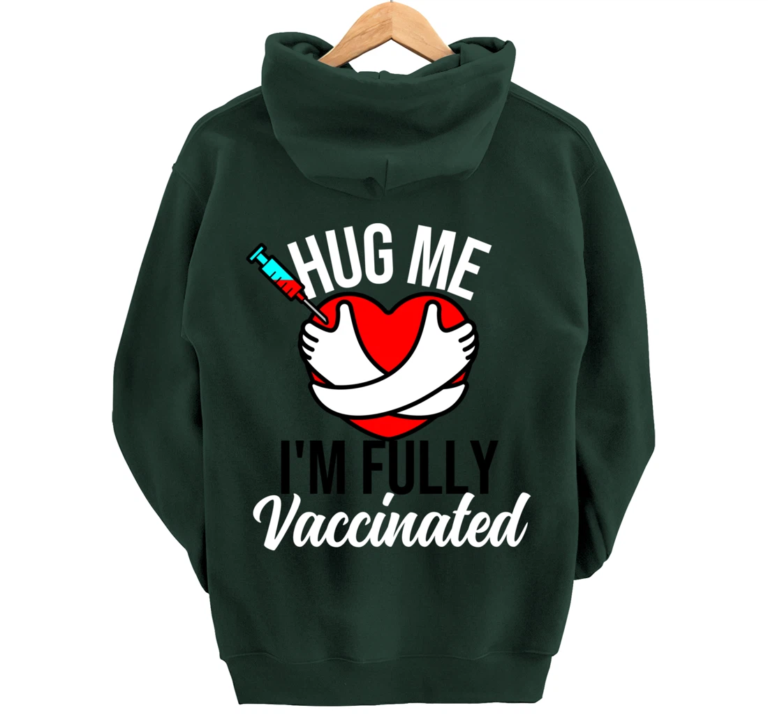 Hug Me I'm Fully Vaccinated Valentines Day Heart 2022 Funny Pullover Hoodie