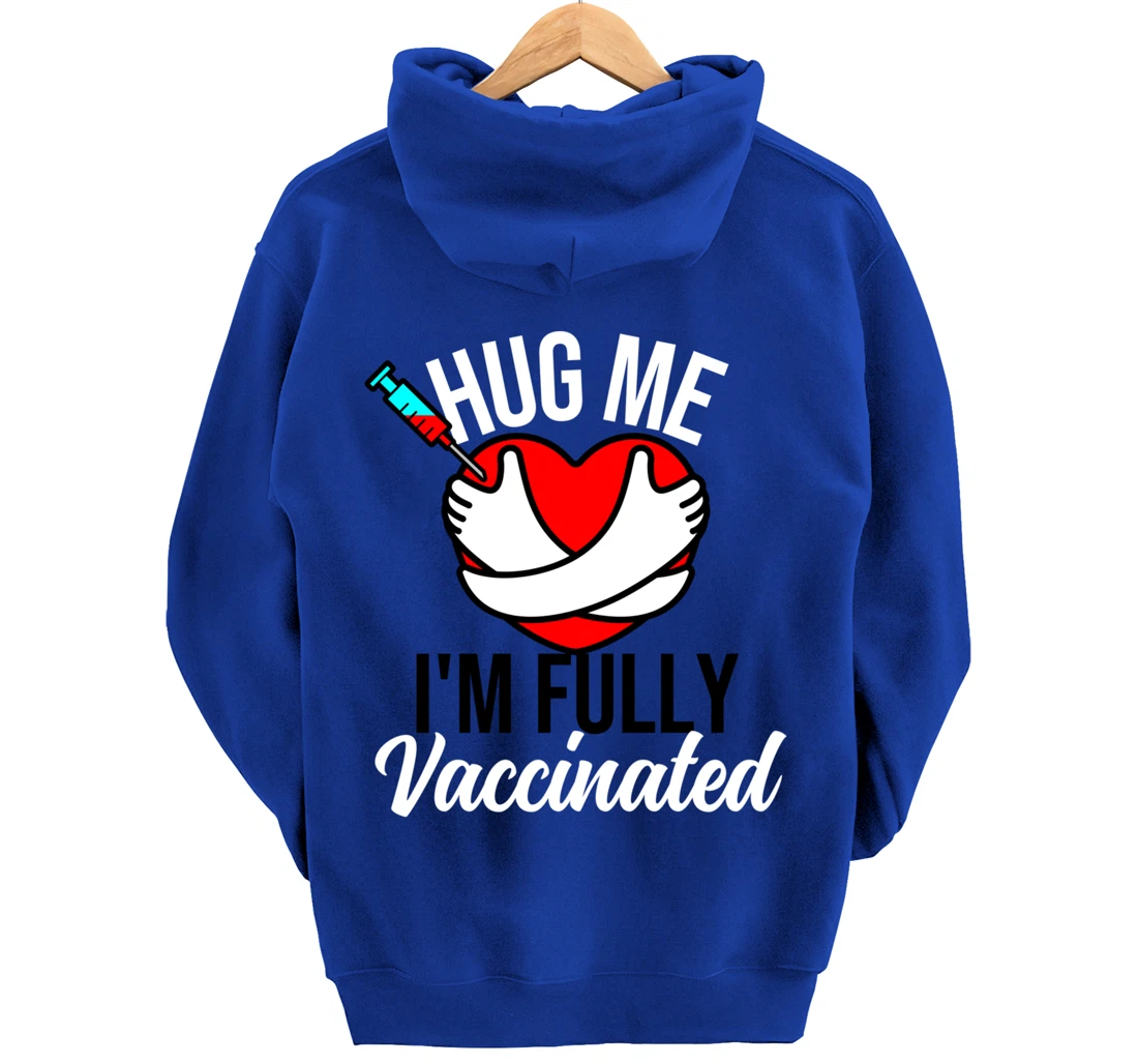 Hug Me I'm Fully Vaccinated Valentines Day Heart 2022 Funny Pullover Hoodie