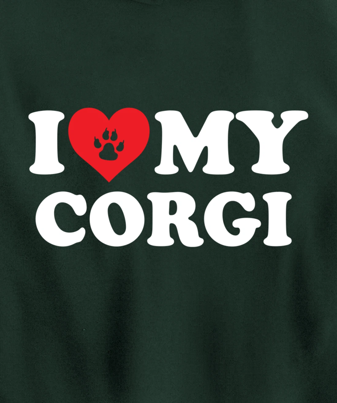 I Love Heart My Corgi Funny Dog Lover Pet Owner Pullover Hoodie