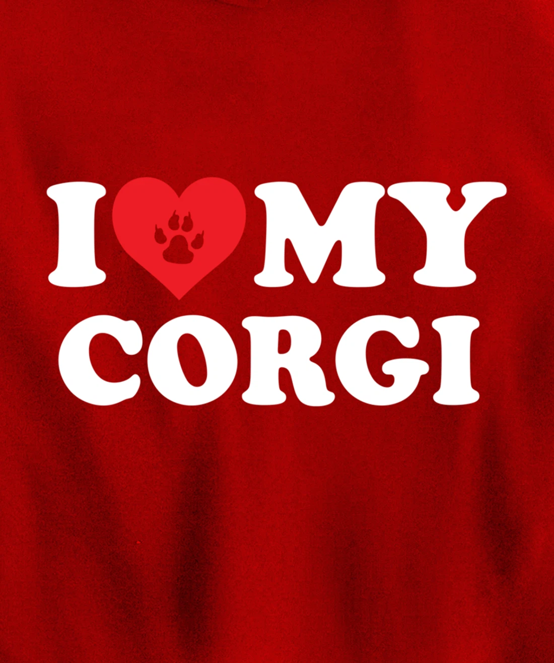 I Love Heart My Corgi Funny Dog Lover Pet Owner Pullover Hoodie