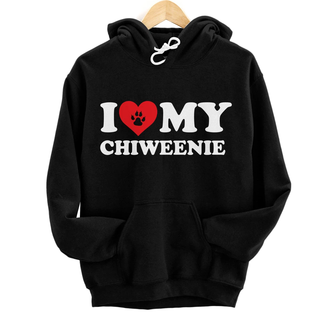 I Love Heart My Chiweenie Funny Dog Lover Pet Owner Pullover Hoodie