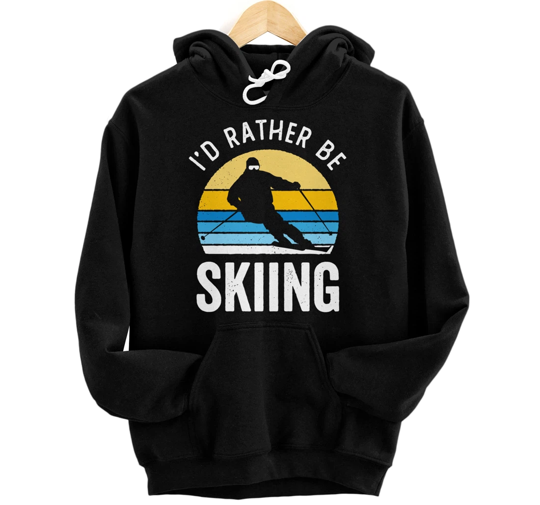 I'd Rather Be Skiing Vintage Sunset Skier Love to Ski Pullover Hoodie