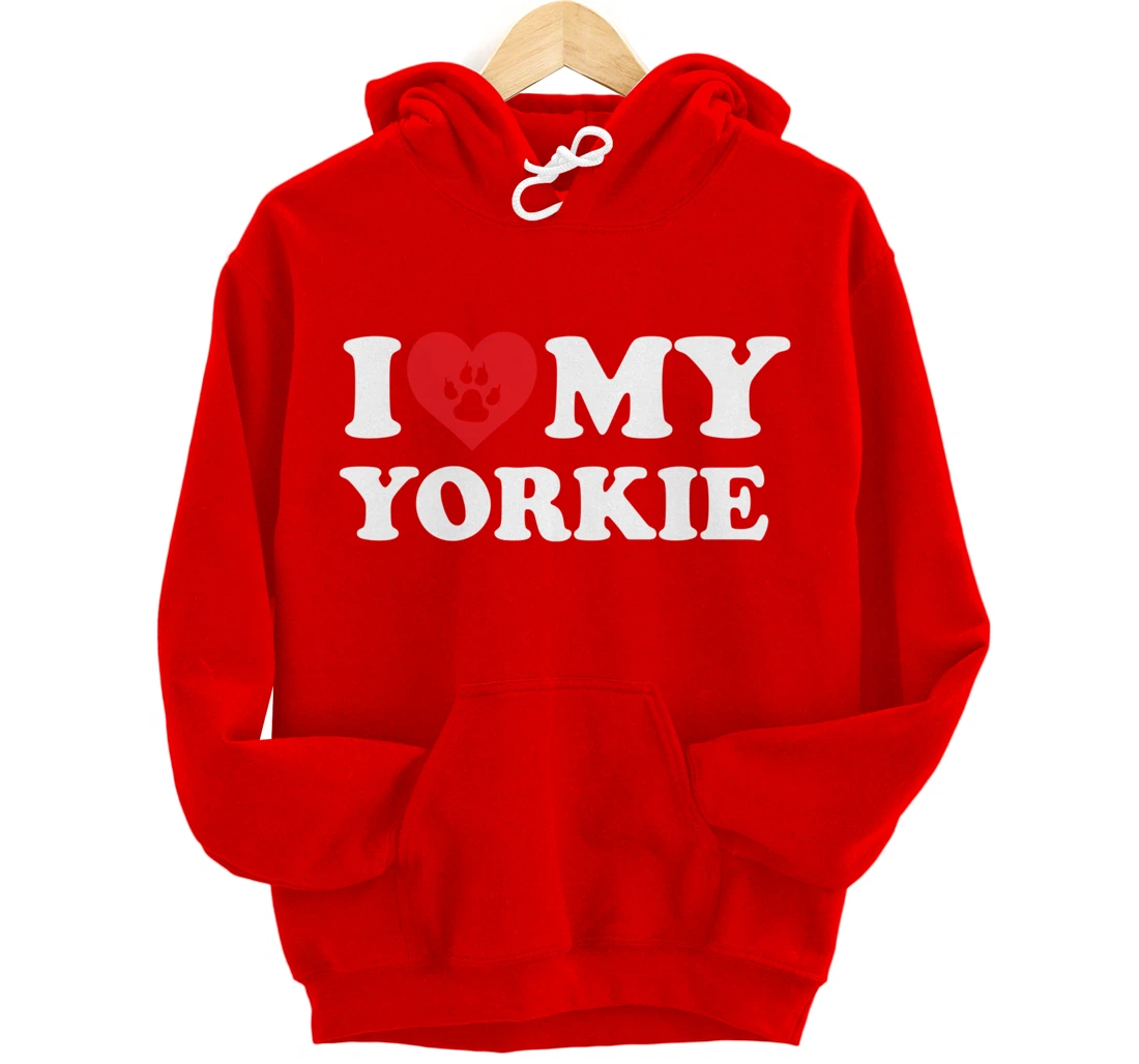 I Love Heart My Yokie Funny Dog Lover Pet Owner Pullover Hoodie
