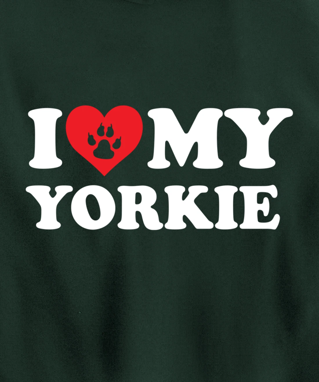 I Love Heart My Yokie Funny Dog Lover Pet Owner Pullover Hoodie