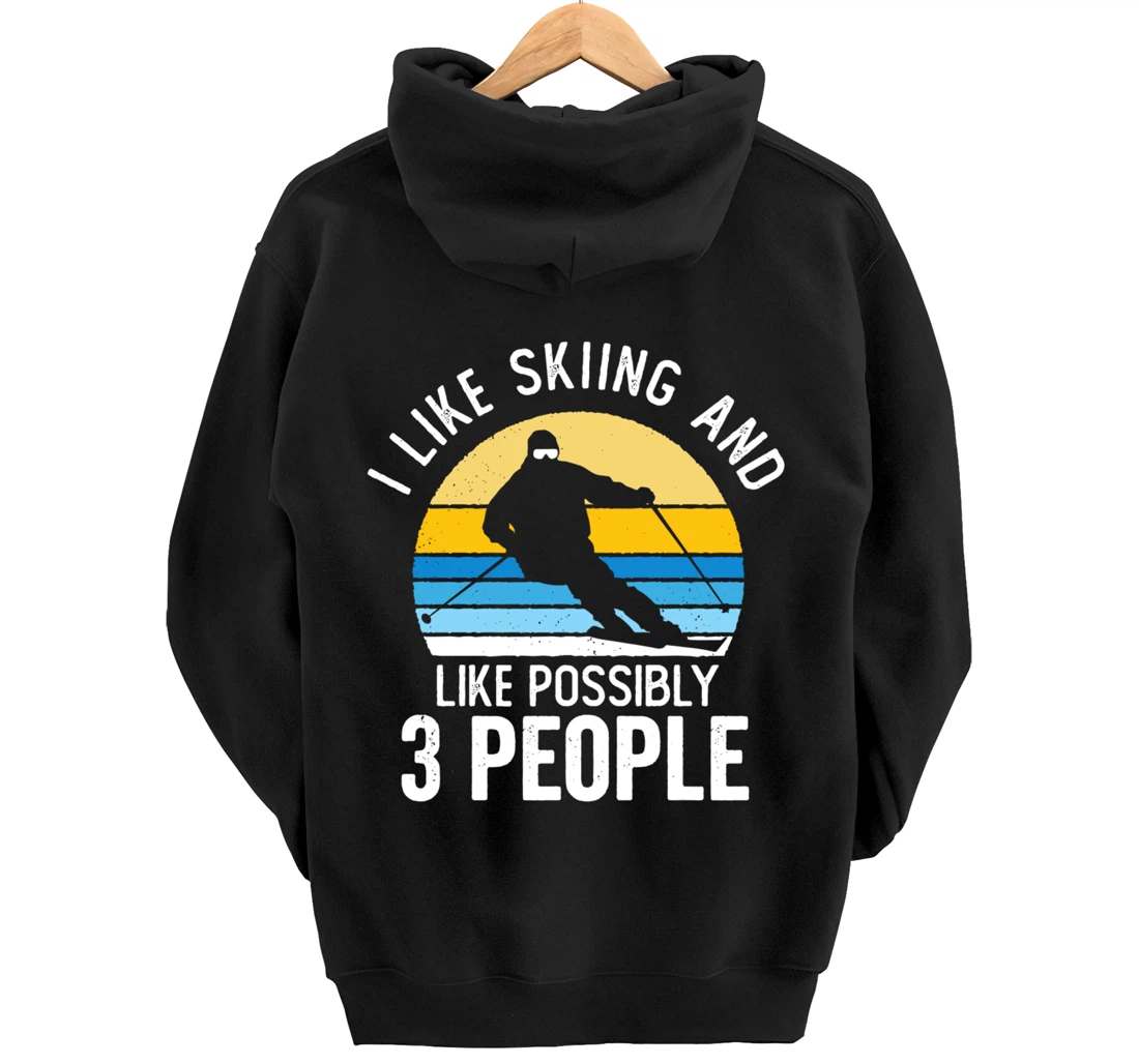 I Like Skiing & Like Possibly 3 People Vintage Sunset Skier Pullover Hoodie
