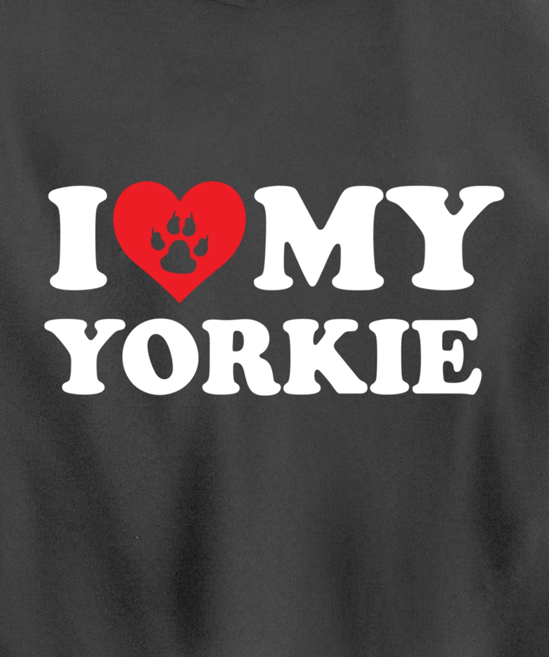 I Love Heart My Yokie Funny Dog Lover Pet Owner Pullover Hoodie