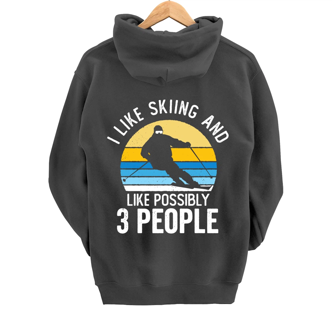 I Like Skiing & Like Possibly 3 People Vintage Sunset Skier Pullover Hoodie