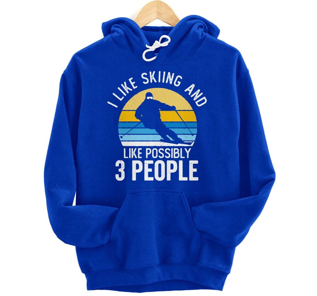 I Like Skiing & Like Possibly 3 People Vintage Sunset Skier Pullover Hoodie