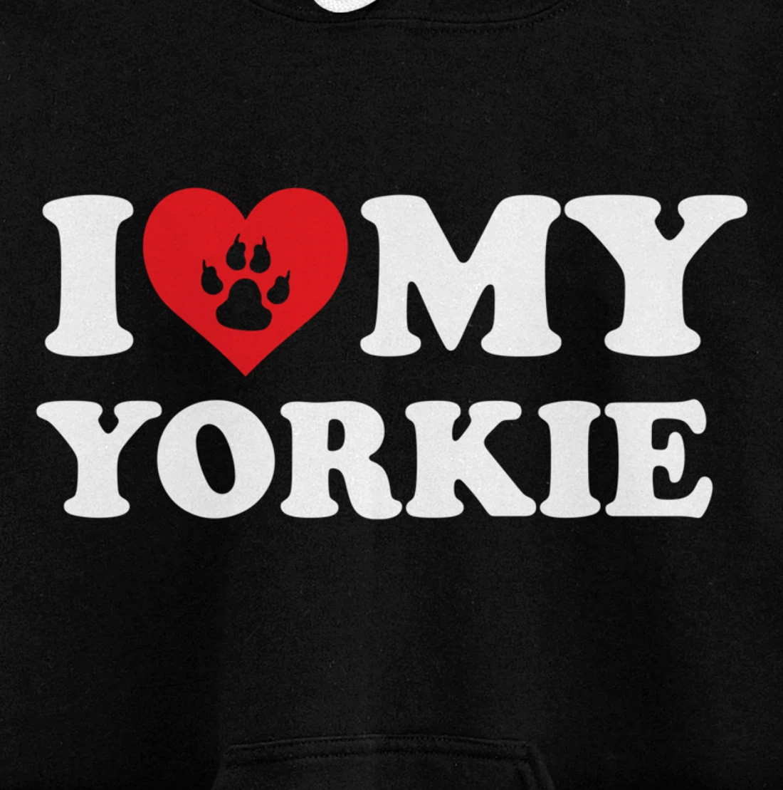 I Love Heart My Yokie Funny Dog Lover Pet Owner Pullover Hoodie