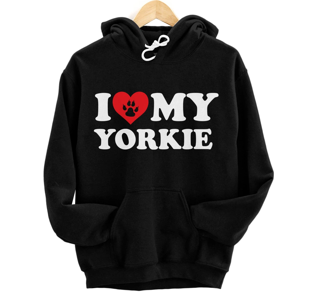 I Love Heart My Yokie Funny Dog Lover Pet Owner Pullover Hoodie