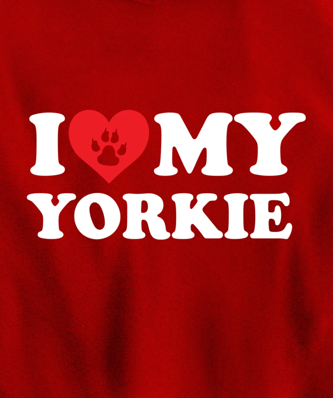 I Love Heart My Yokie Funny Dog Lover Pet Owner Pullover Hoodie