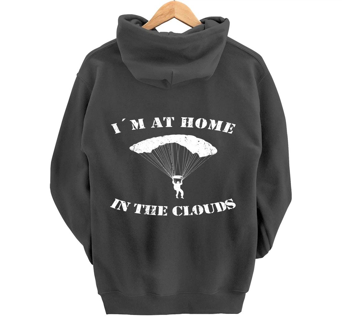 Base Jumping At Home In The Clouds Paragliders & Base Jumpers Pullover Hoodie