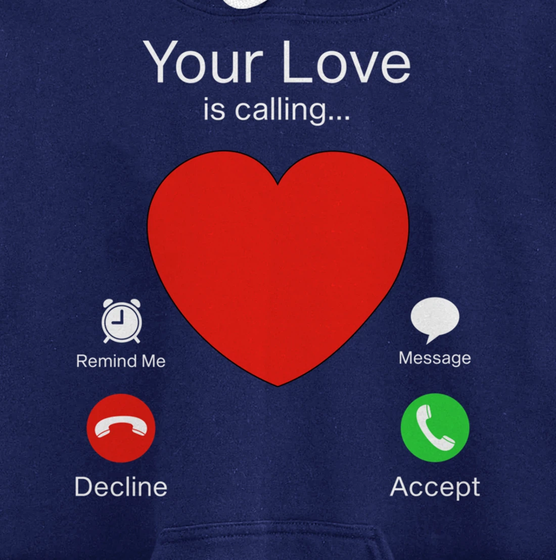 Valentines Day Your Love Is Calling Heart Pullover Hoodie