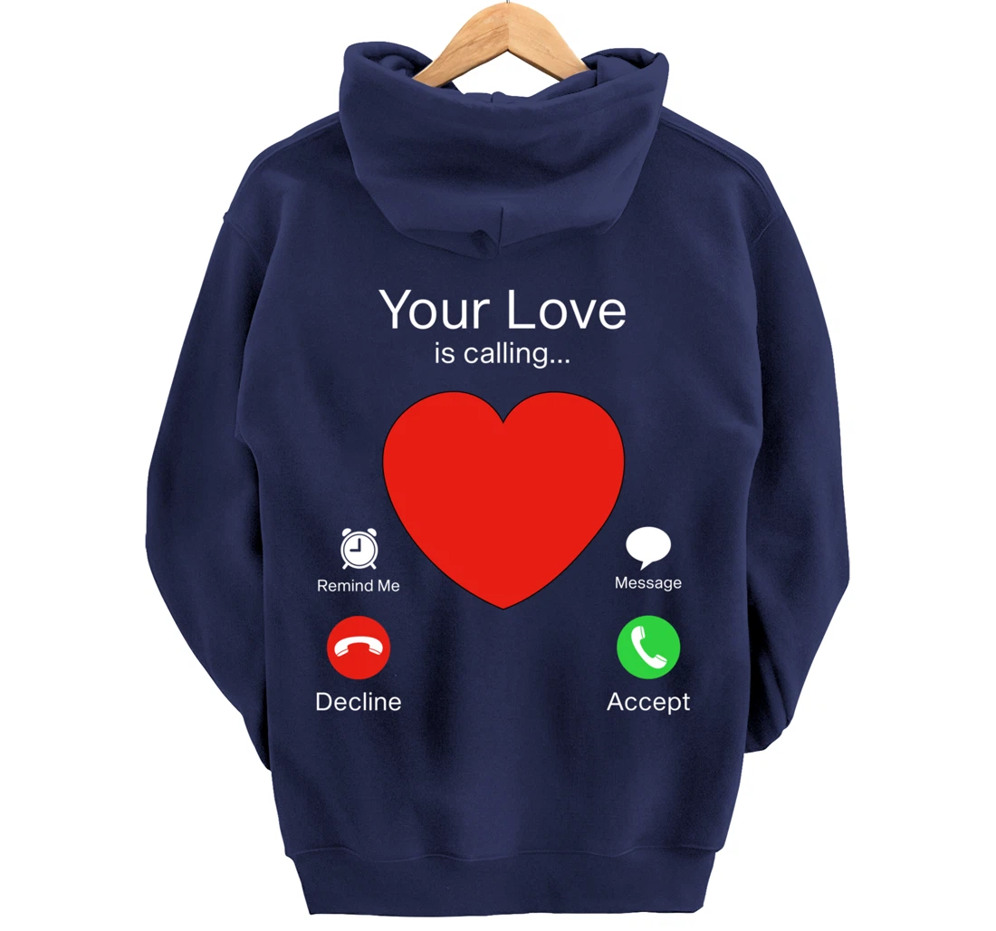 Valentines Day Your Love Is Calling Heart Pullover Hoodie