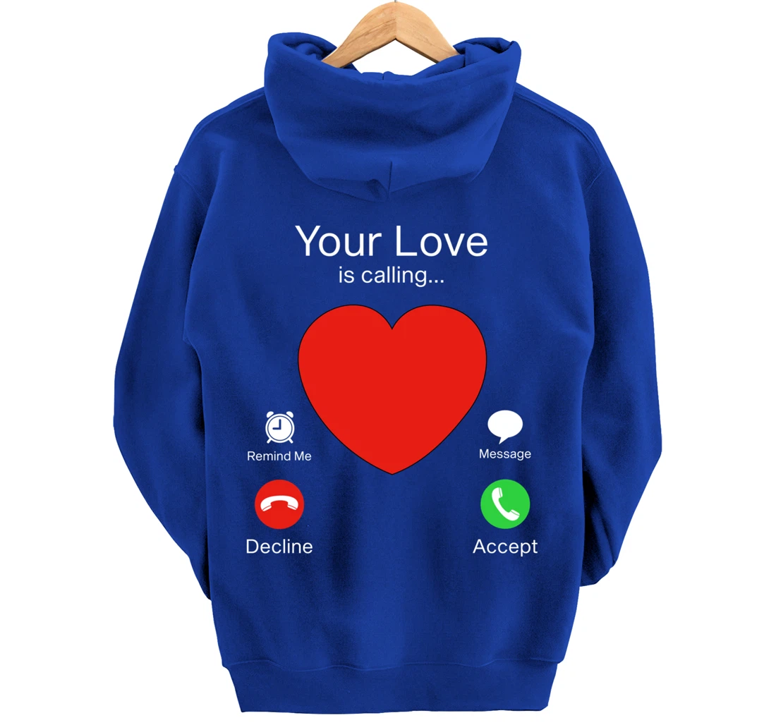 Valentines Day Your Love Is Calling Heart Pullover Hoodie