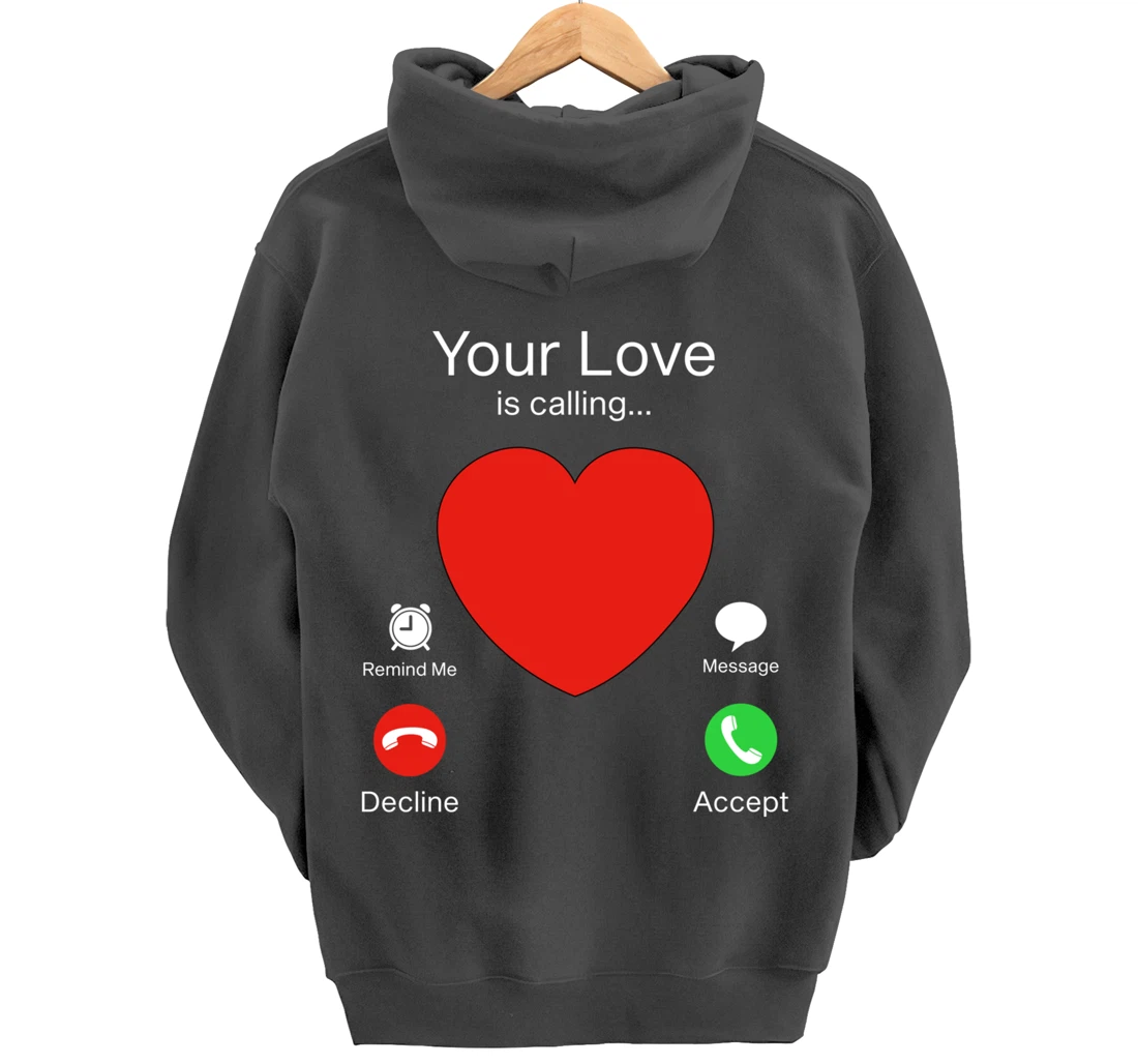 Valentines Day Your Love Is Calling Heart Pullover Hoodie
