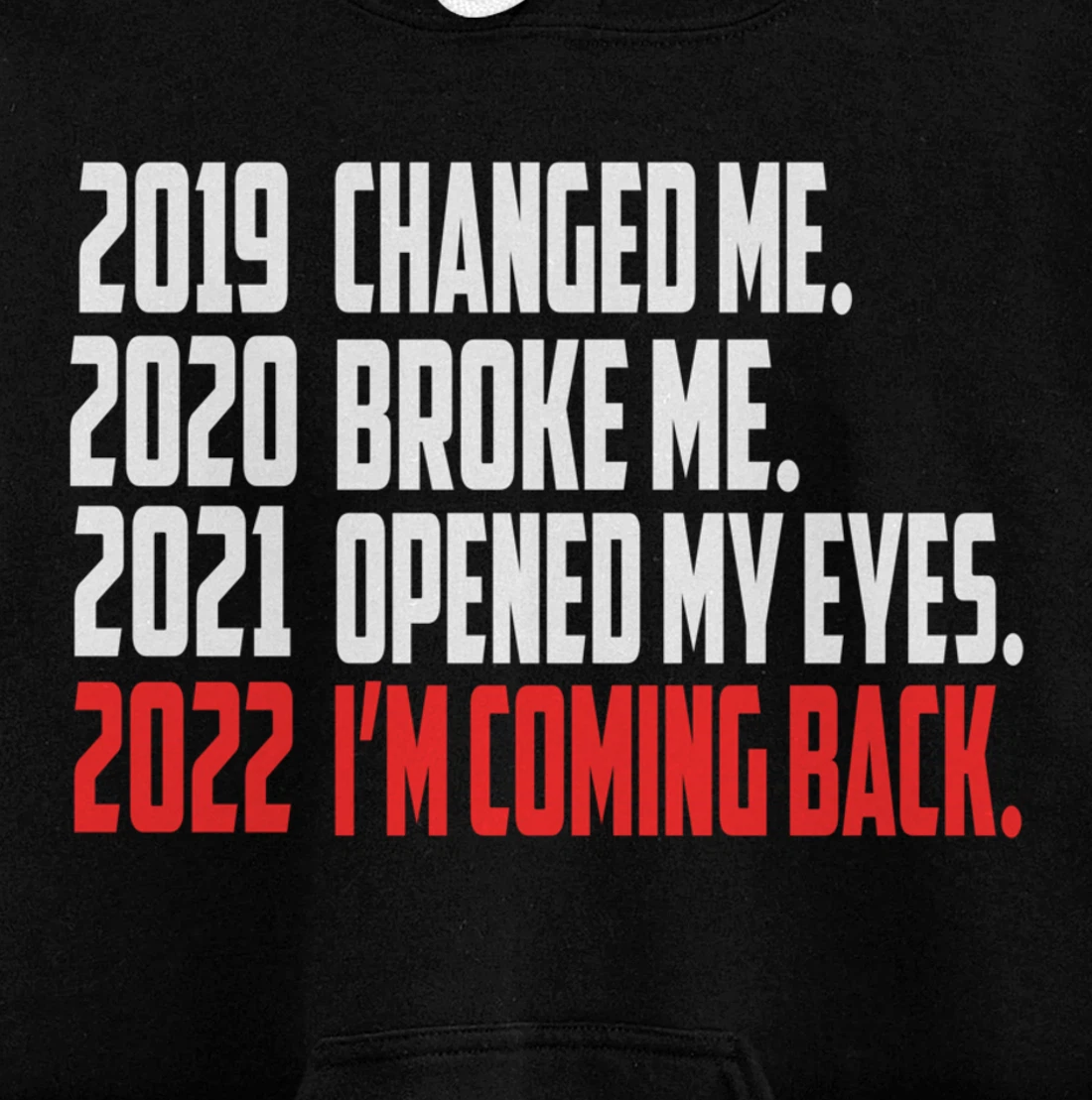 2022 New Year Motivation Quotes Pullover Hoodie