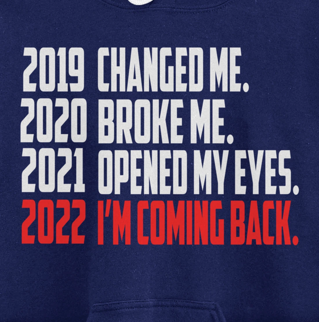 2022 New Year Motivation Quotes Pullover Hoodie