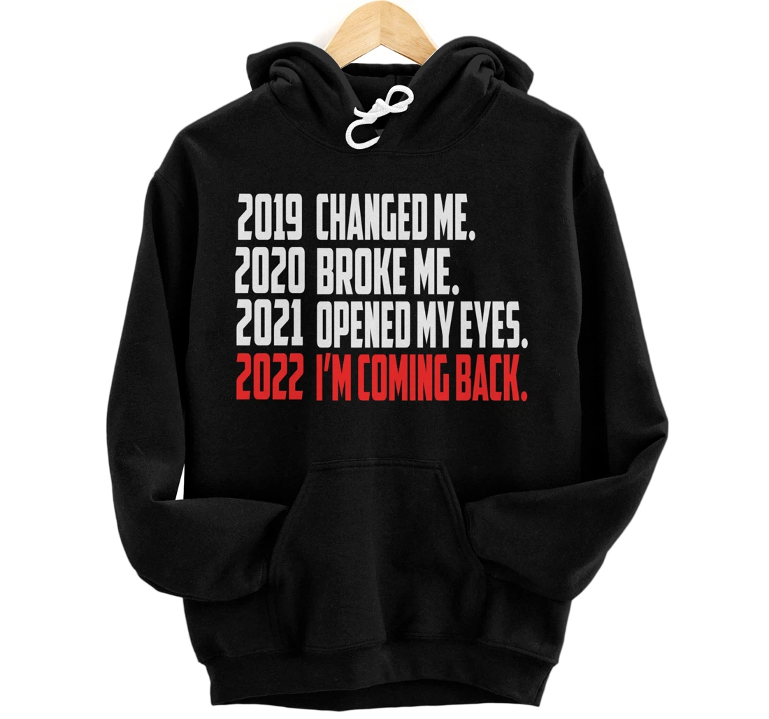 2022 New Year Motivation Quotes Pullover Hoodie