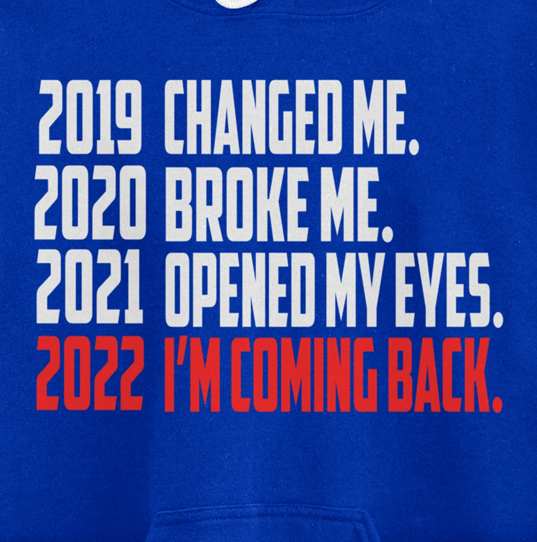 2022 New Year Motivation Quotes Pullover Hoodie