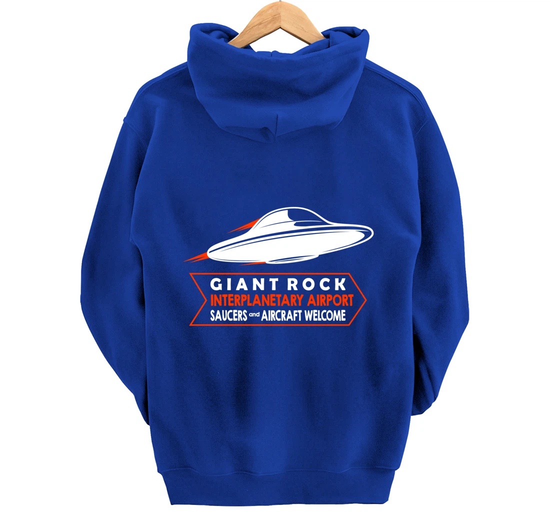 Giant Rock Interplanetary Airport Saucers - Aircraft Welcome Pullover Hoodie
