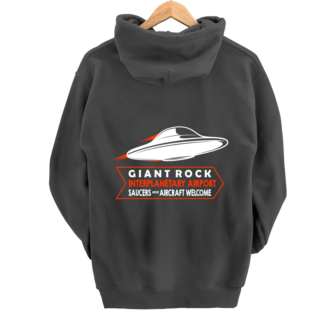 Giant Rock Interplanetary Airport Saucers - Aircraft Welcome Pullover Hoodie