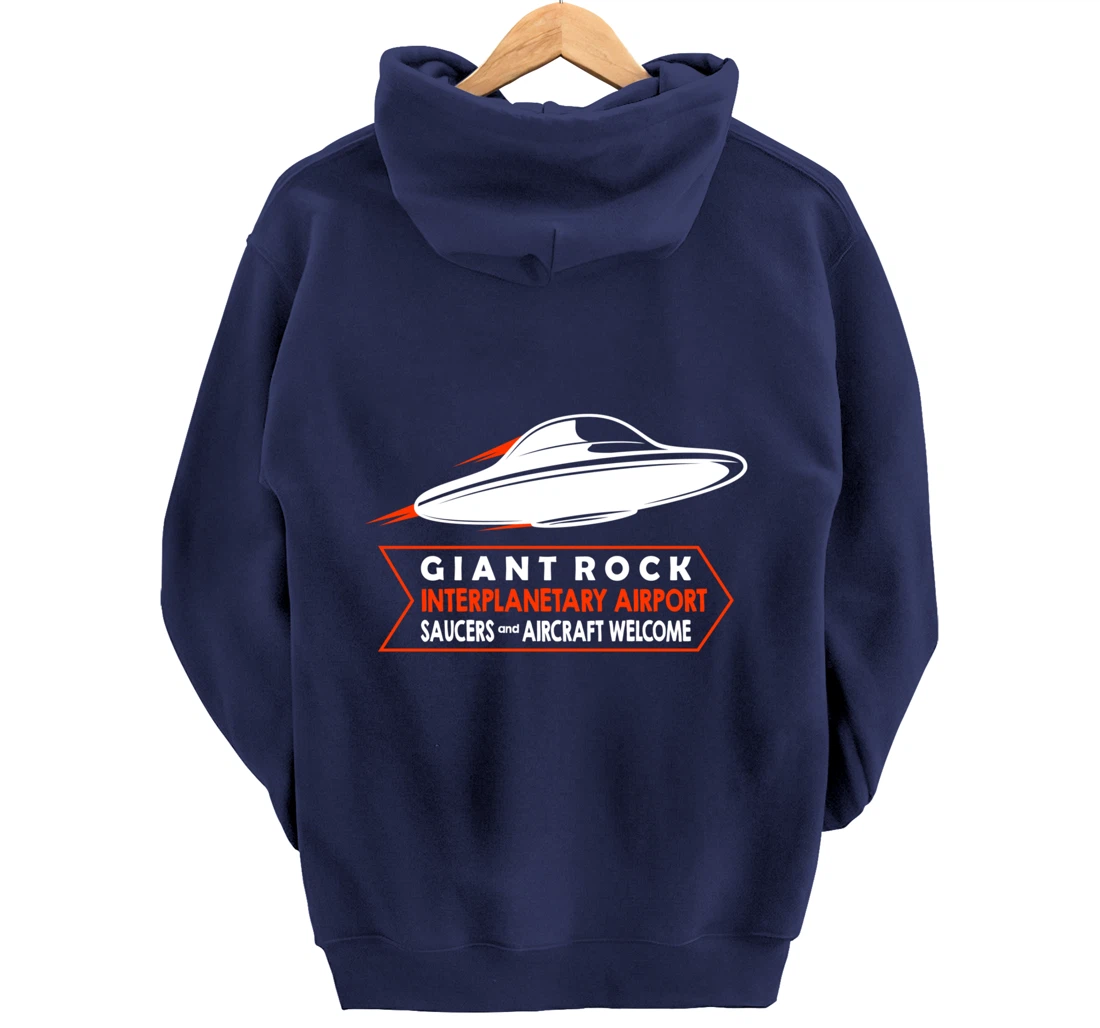 Giant Rock Interplanetary Airport Saucers - Aircraft Welcome Pullover Hoodie