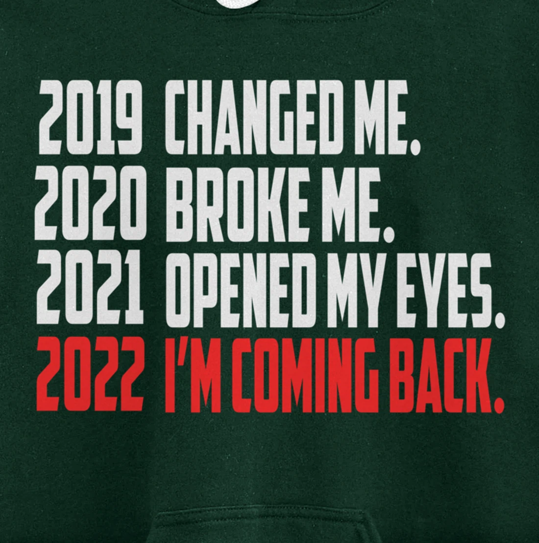 2022 New Year Motivation Quotes Pullover Hoodie